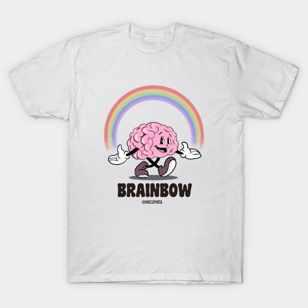 brainbow T-Shirt by Micupinta